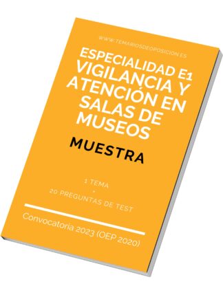 MUESTRA - Temario E1 VIGILANCIA Y ATENCIÓN EN SALAS DE MUSEOS