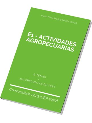 Temario Especialidad E1 - ACTIVIDADES AGROPECUARIAS
