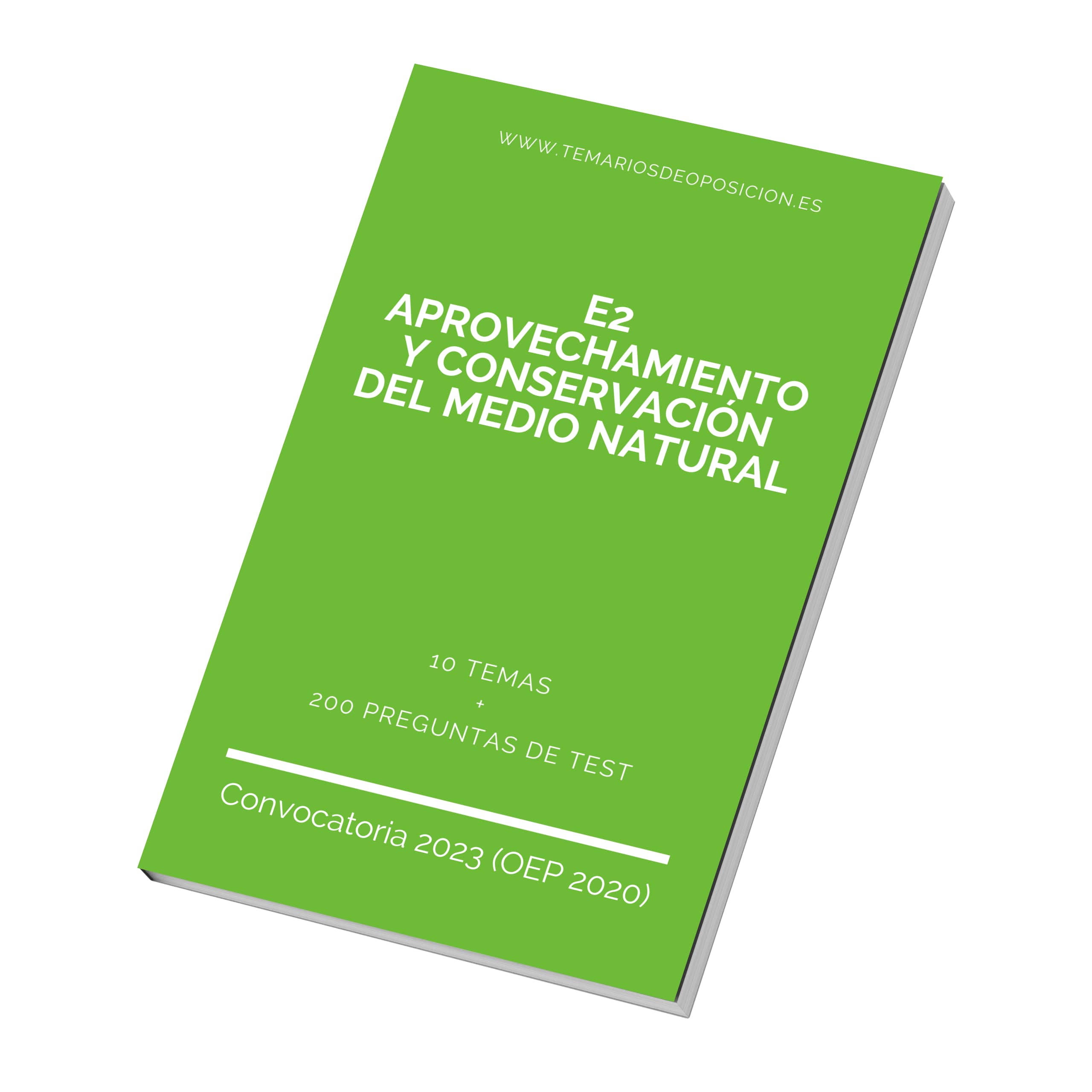 Temario Especialidad E2 - APROVECHAMIENTO Y CONSERVACIÓN DEL MEDIO NATURAL