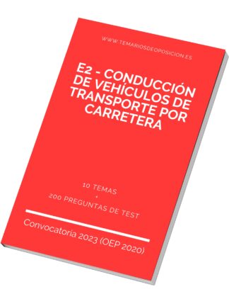 E2 - CONDUCCIÓN DE VEHICULOS DE TRANSPORTE POR CARRETERA