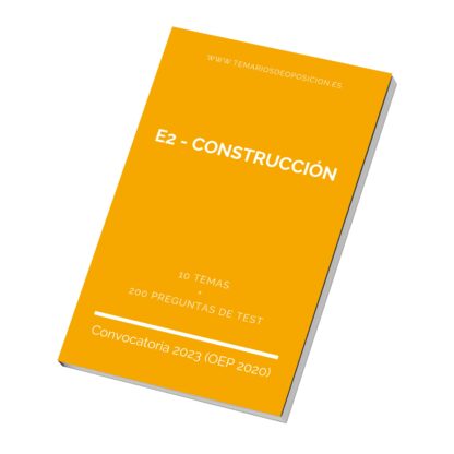 Temario Especialidad E2 - CONSTRUCCIÓN