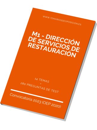 Temario de Oposición M1 - DIRECCIÓN DE SERVICIOS DE RESTAURACIÓN