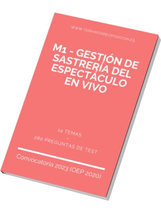Temario Especialidad M1 - GESTIÓN DE SASTRERÍA DEL ESPECTÁCULO EN VIVO