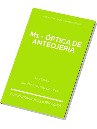 Temario Especialidad M1 - ÓPTICA DE ANTEOJERÍA