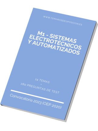 temario M1 - SISTEMAS ELECTROTÉCNICOS Y AUTOMATIZADOS