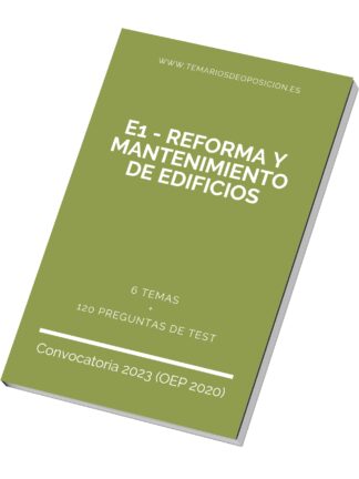 Temario Especialidad E1 - REFORMA Y MANTENIMIENTO DE EDIFICIOS