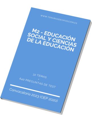 Temario Especialidad M2 - EDUCACIÓN SOCIAL Y CIENCIAS DE LA EDUCACIÓN
