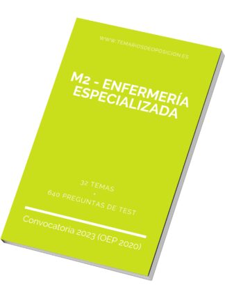 Temario Especialidad M2 - ENFERMERÍA ESPECIALIZADA