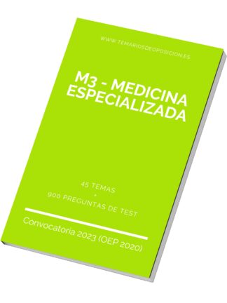 Temario Especialidad M3 - MEDICINA ESPECIALIZADA