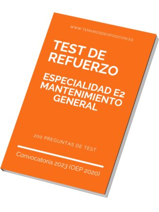 TEST DE REFUERZO Especialidad E2 MANTENIMIENTO GENERAL