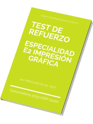 TEST DE REFUERZO Especialidad E2 IMPRESIÓN GRÁFICA