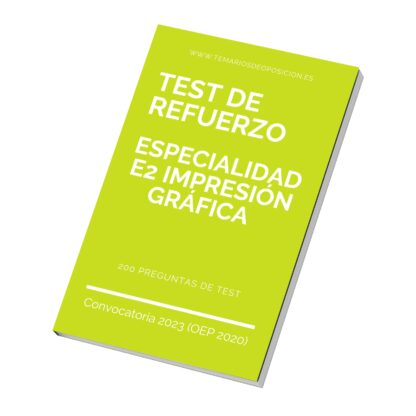 TEST DE REFUERZO Especialidad E2 IMPRESIÓN GRÁFICA
