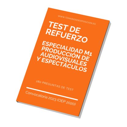 TEST DE REFUERZO Especialidad M1 PRODUCCIÓN DE AUDIOVISUALES Y ESPECTÁCULOS