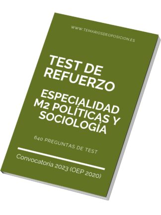 TEST DE REFUERZO Especialidad M2 POLÍTICAS Y SOCIOLOGÍA