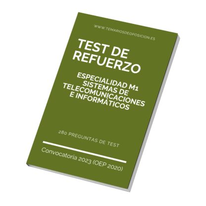 TEST DE REFUERZO Especialidad SISTEMAS DE TELECOMUNICACIONES E INFORMÁTICOS