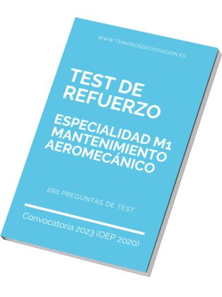 TEST DE REFUERZO Especialidad M1 MANTENIMIENTO AEROMECÁNICO
