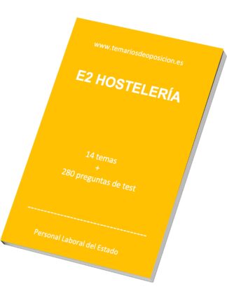 Temario de Especialidad E2 HOSTELERÍA (+Test)